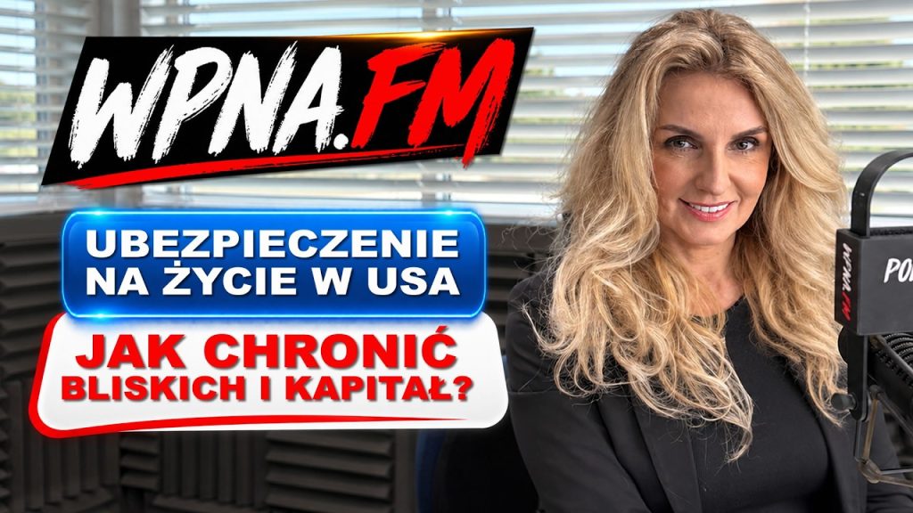 Agata Kopacka o ubezpieczeniach na życie w USA: Jak zabezpieczyć bliskich i finanse